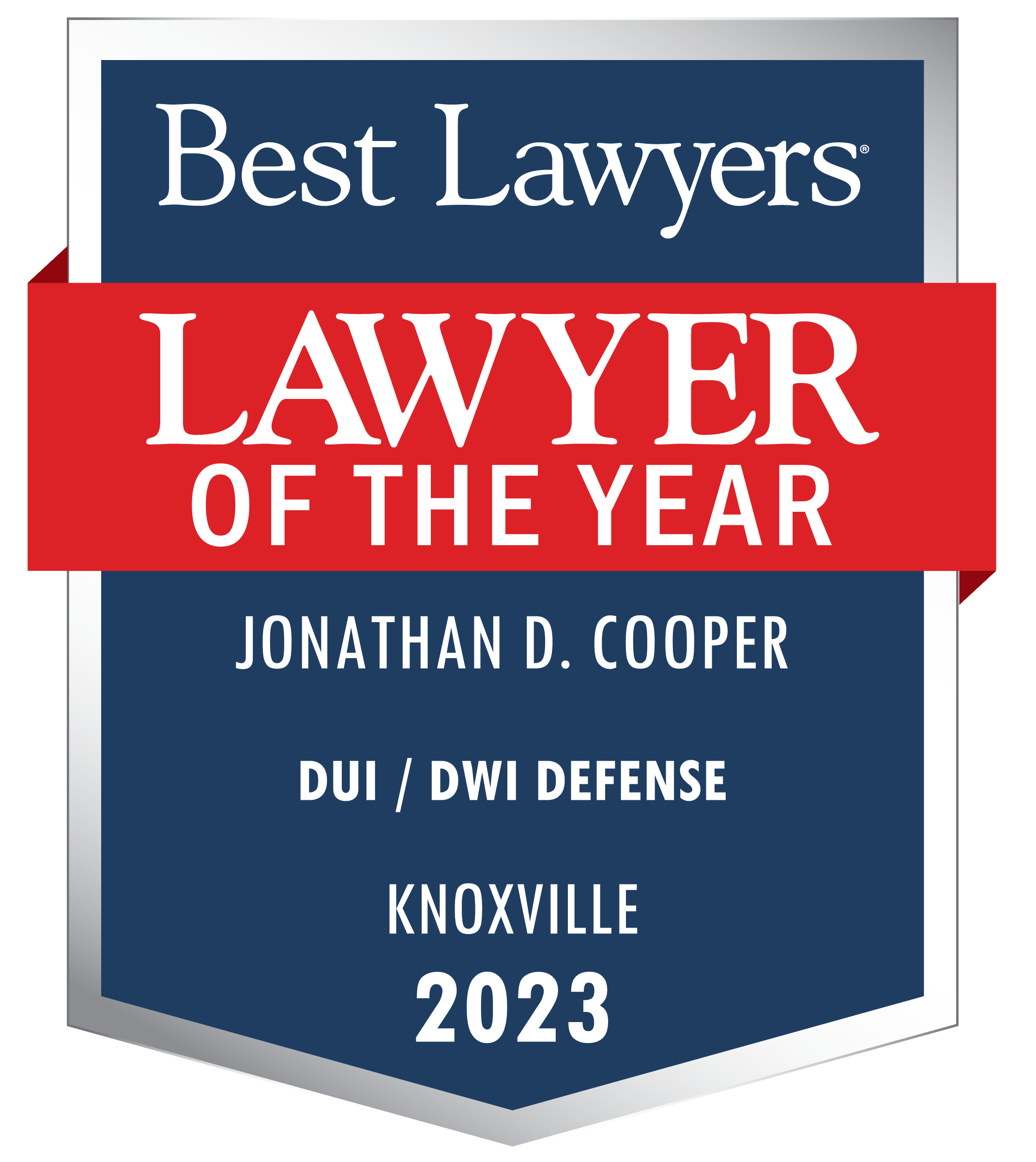 Jonathan Cooper is Lawyer of the Year, DUI/DWI Practice, Knoxville Metro Area, Best Lawyers in America